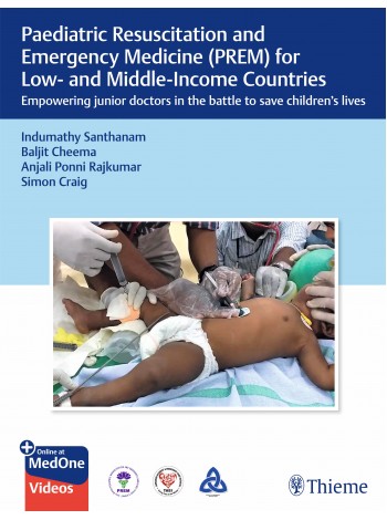 Paediatric Resuscitation and Emergency Medicine (PREM) for Low- and Middle-Income Countries